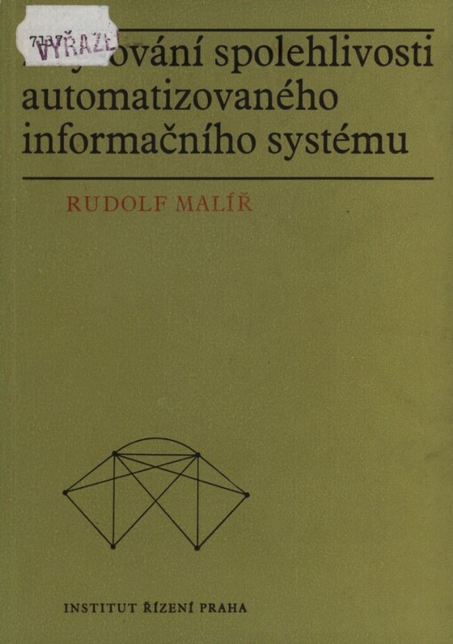 Zvyšování spolehlivosti automatizovaného informačního systému