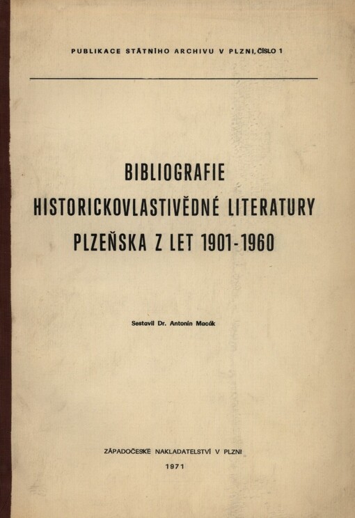 Bibliografie historickovlastivědné literatury Plzeňska z let 1901-1960