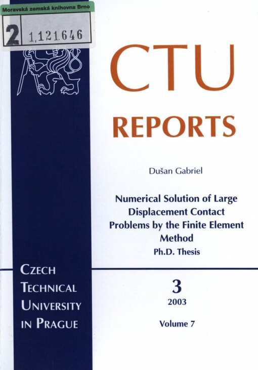 Numerical solution of large displacement contact problems by the finite element method: Ph. D. thesis