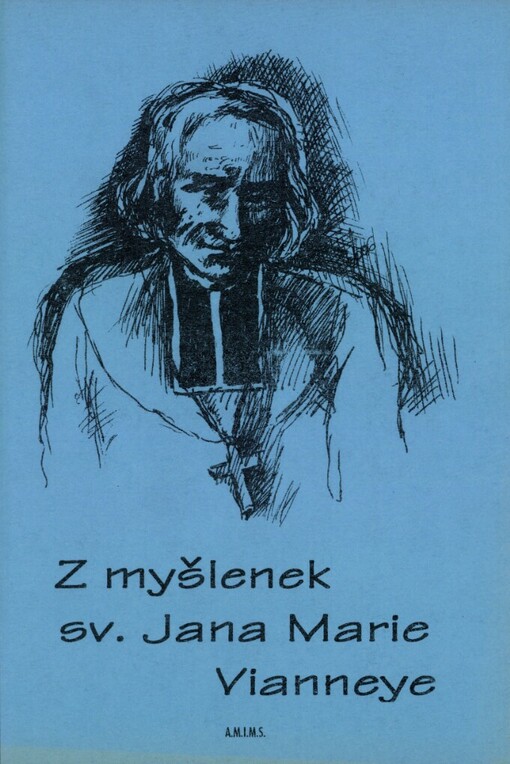 Z myšlenek sv. Jana Marie Vianneye