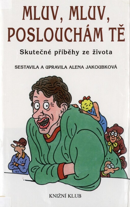 Mluv, mluv, poslouchám tě