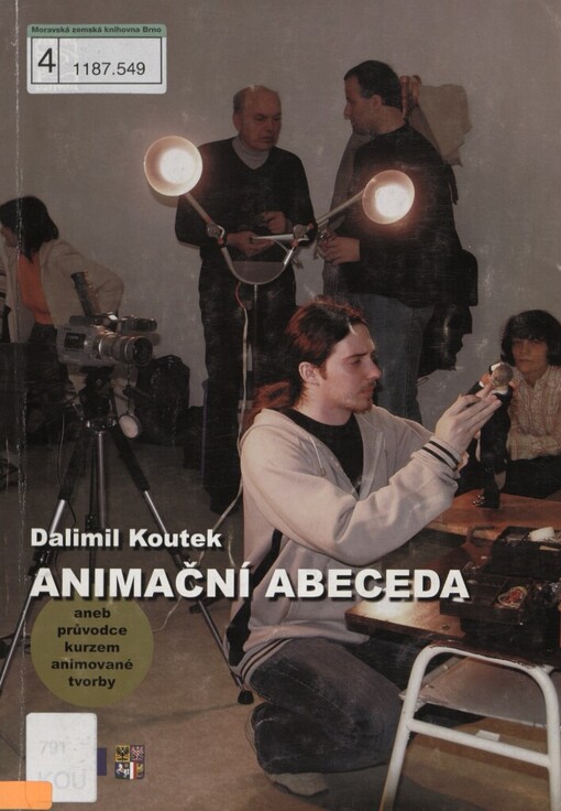 Animační abeceda, aneb, Průvodce kurzem animované tvorby
