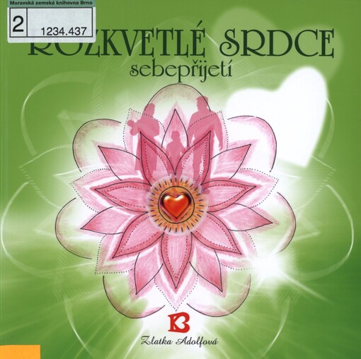 Rozkvetlé srdce: sebepřijetí