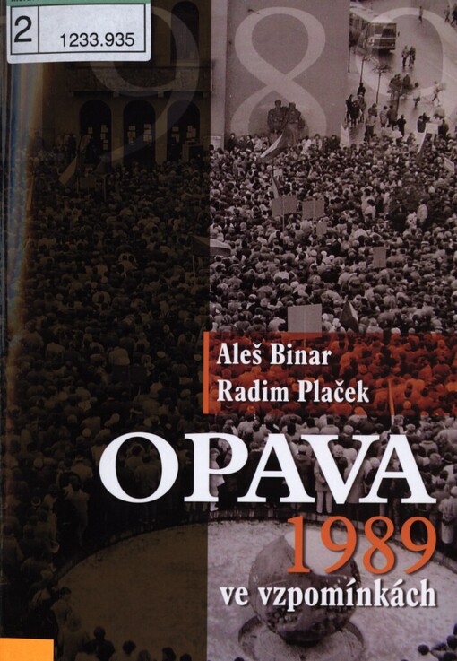 Opava 1989 ve vzpomínkách