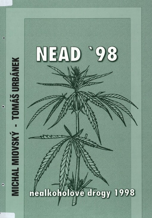 Nead 98: nealkoholové drogy 1998 : přehled hlavních výsledků výzkumné studie