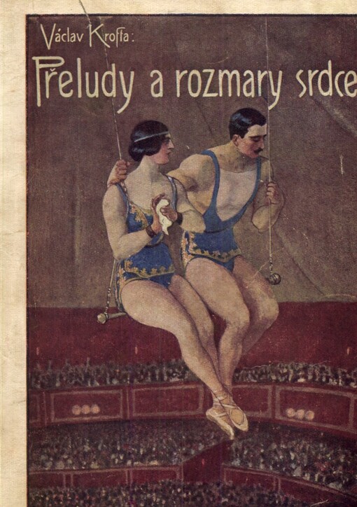 Přeludy a rozmary srdce