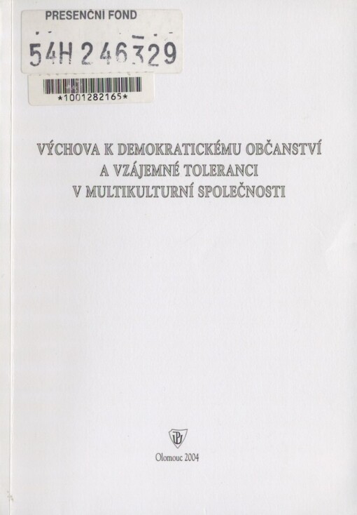 Výchova k demokratickému občanství a vzájemné toleranci v multikulturní společnosti: sborník příspěvků z 11. ročníku Letní školy