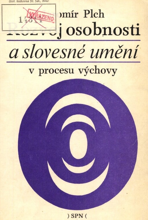 Rozvoj osobnosti a slovesné umění v procesu výchovy : (o základech teorie výchovy slovesným uměním)