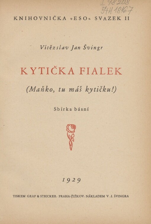 Kytička fialek: (Maňko, tu máš kytičku!) : Sbírka básní