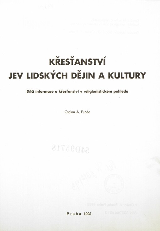 Křesťanství - jev lidských dějin a kultury: dílčí informace o křesťanství v religionistickém pohledu