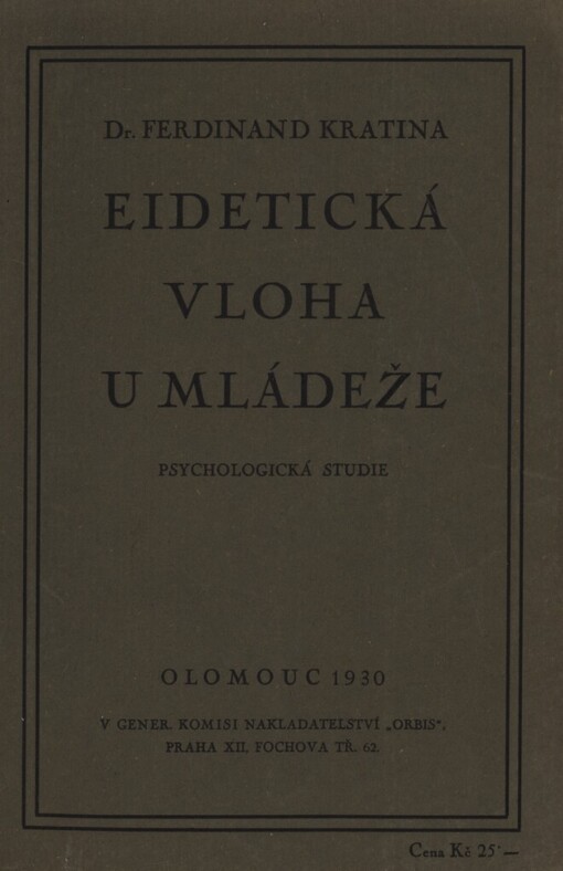 Eidetická vloha u mládeže :psychologická studie