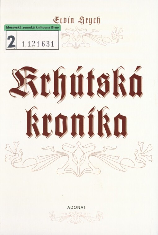 Krhútská kronika: paměti prarapla středního věku, Vyd. 3.