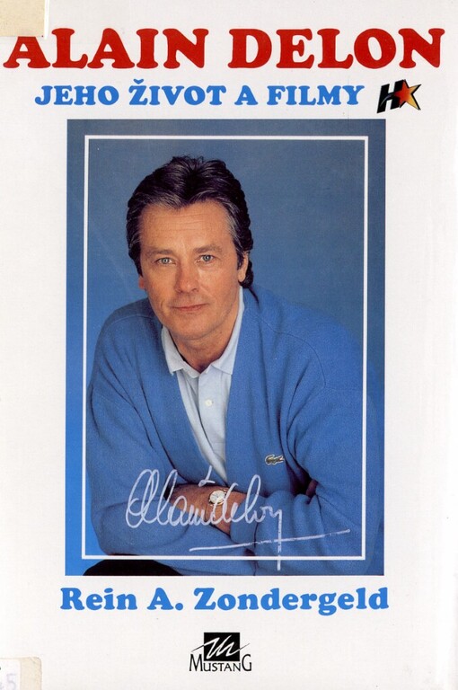 Alain Delon: jeho život a filmy