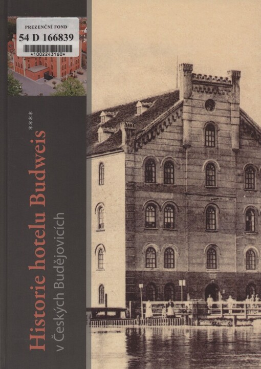 Historie hotelu Budweis**** v Českých Budějovicích