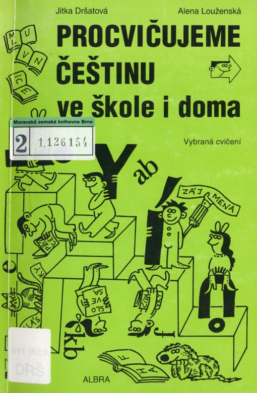 Procvičujeme češtinu ve škole i doma :vybraná cvičení