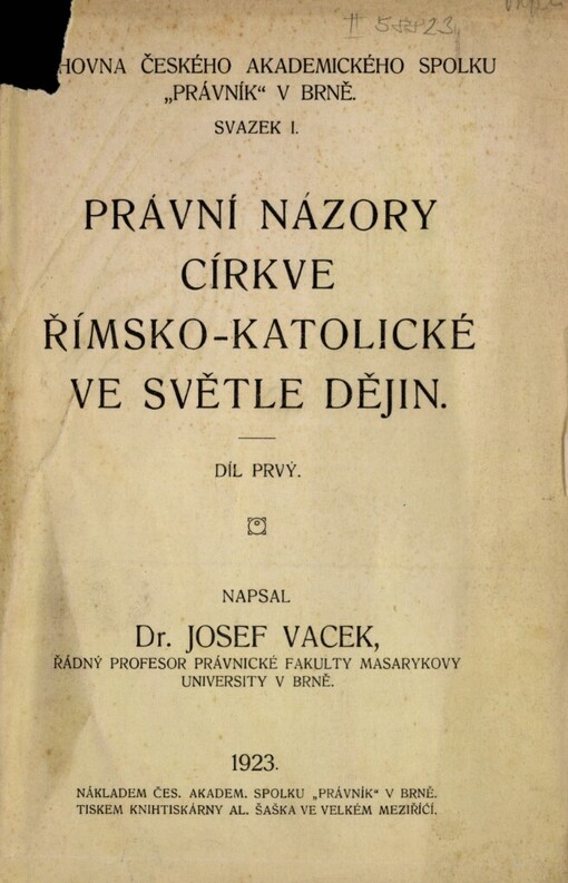 Právní názory církve římsko-katolické ve světle dějin.Díl 1