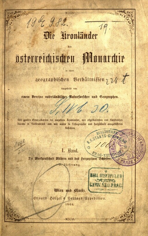 Die Markgrafschaft Mähren und das Herzogthum Schlesien in ihren geographischen Verhältnissen