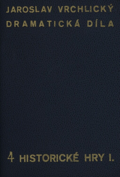 Historické hry.I,Láska a smrt.