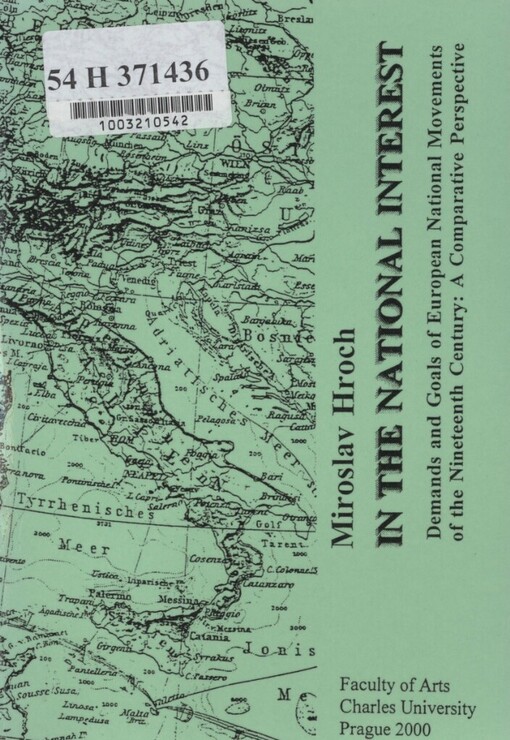 In the national interest: demands and goals of European national movements of the nineteenth century: a comparative perspective