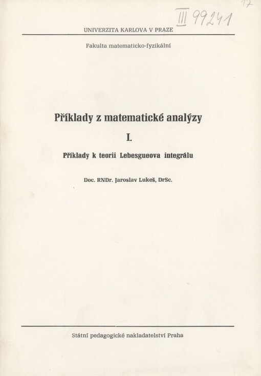 Příklady z matematické analýzy.I,Příklady k teorii Lebesgueova integrálu