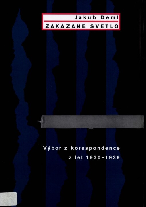 Zakázané světlo: výbor z korespondence z let 1930-1939