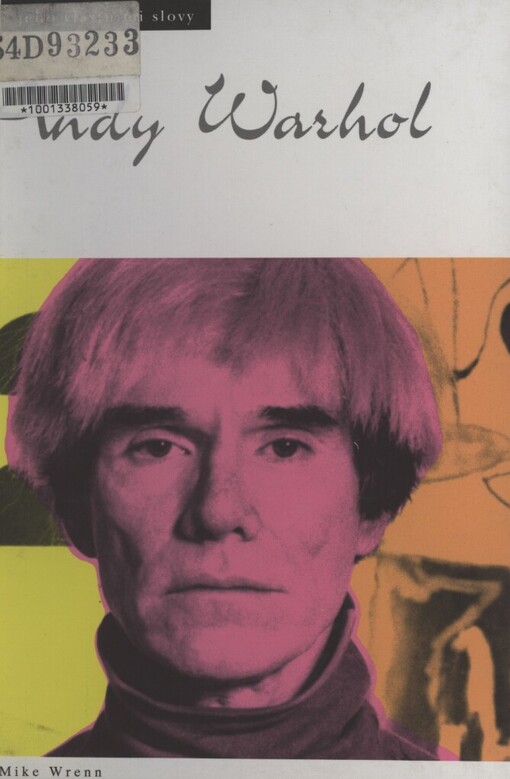 Andy Warhol: Jeho vlastními slovy