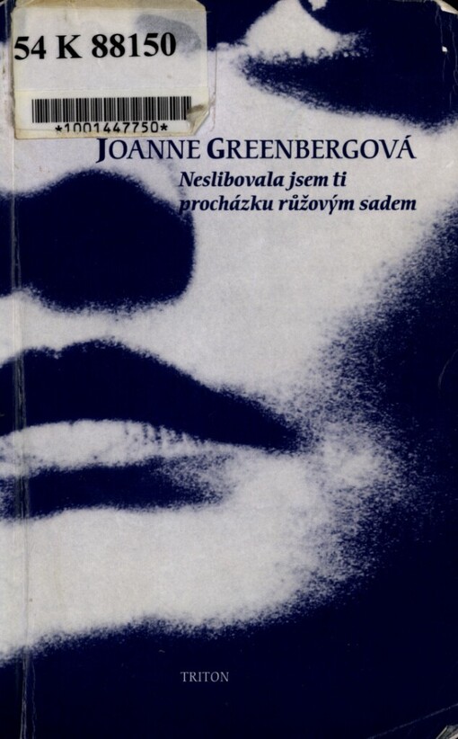 Neslibovala jsem ti procházku růžovým sadem