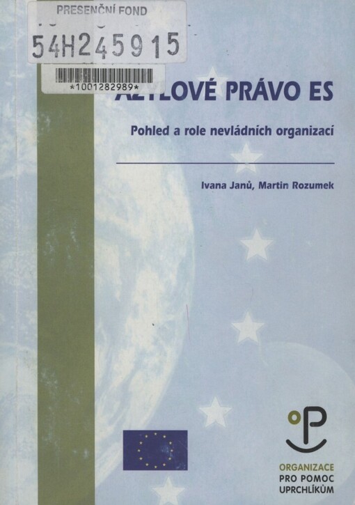 Azylové právo ES :pohled a role nevládních organizací