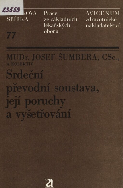 Srdeční převodní soustava, její poruchy a vyšetřování