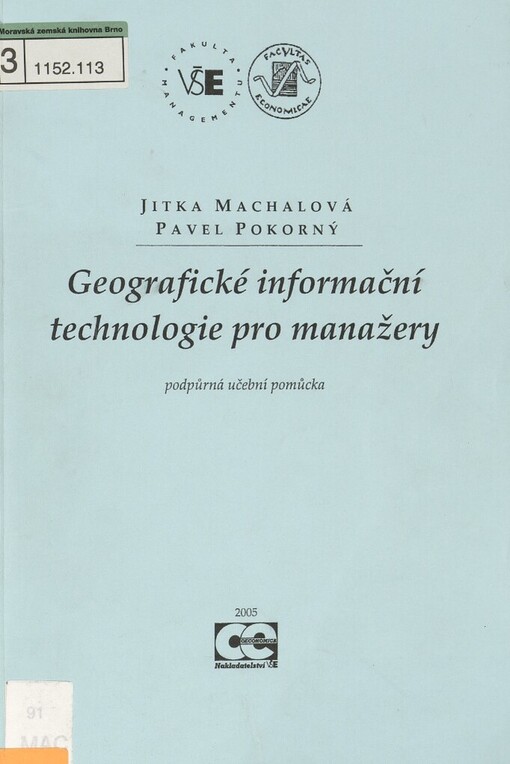 Geografické informační technologie pro manažery: podpůrná učební pomůcka