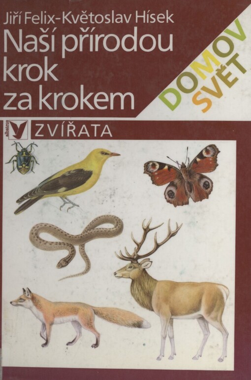 Naší přírodou krok za krokem: zvířata