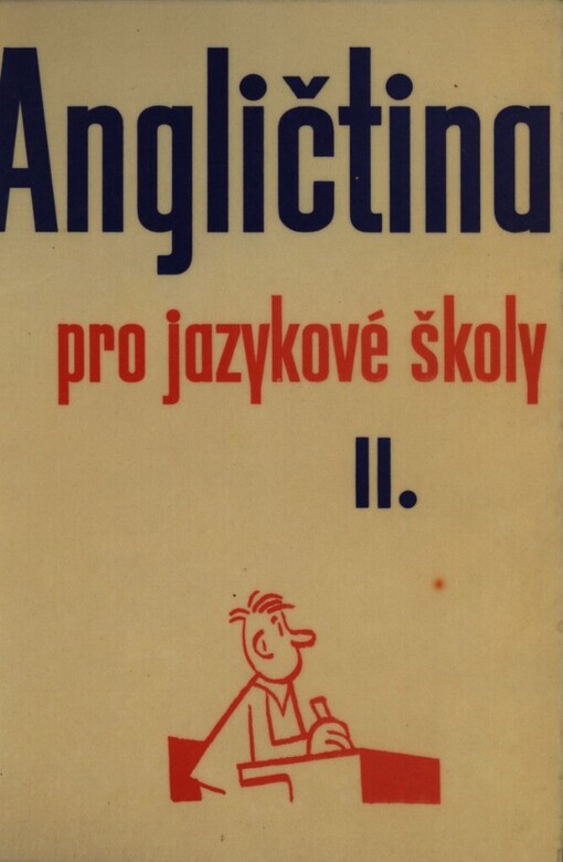Angličtina pro jazykové školy.II., 5. vyd.