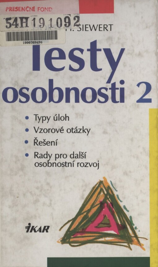 Testy osobnosti 2: typy úloh, vzorové otázky, řešení, rady pro další osobnostní rozvoj