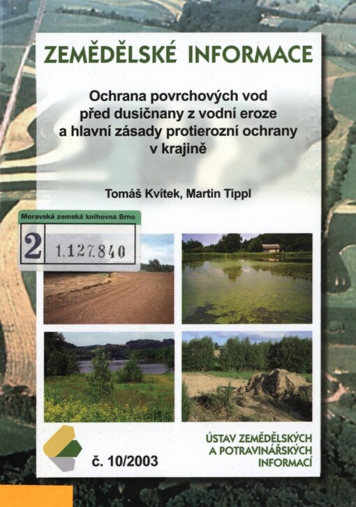 Ochrana povrchových vod před dusičnany z vodní eroze a hlavní zásady protierozní ochrany v krajině