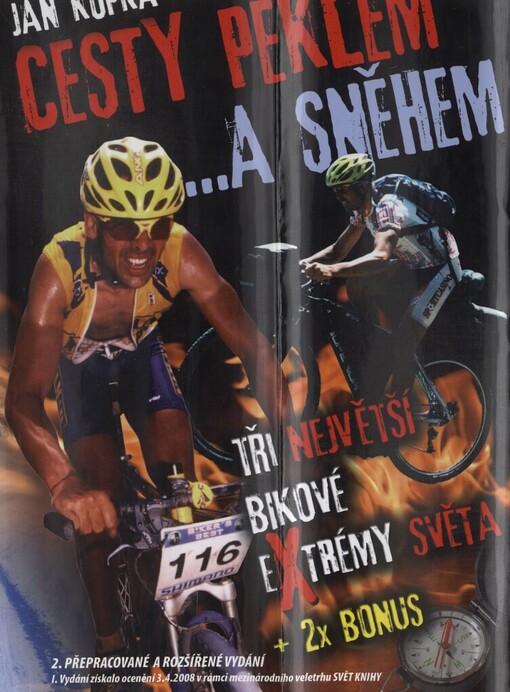 Cesty peklem --a sněhem: tři největší bikové extrémy světa + 2x bonus