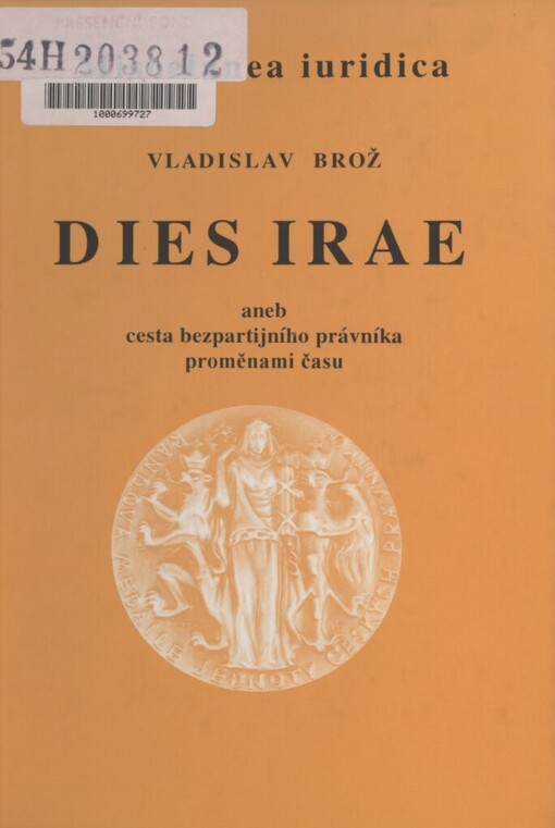 Dies irae, aneb, Cesta bezpartijního právníka proměnami času