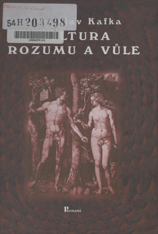 Kultura rozumu a vůle: člověk zítřka