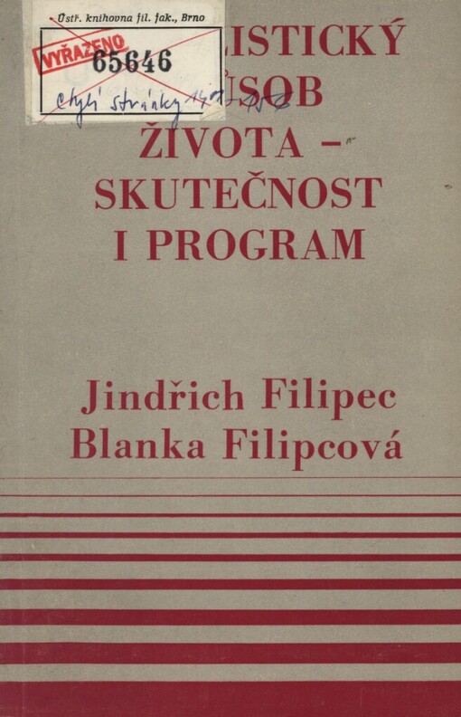 Socialistický způsob života - skutečnost i program