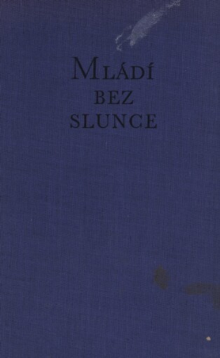 Mládí bez slunce