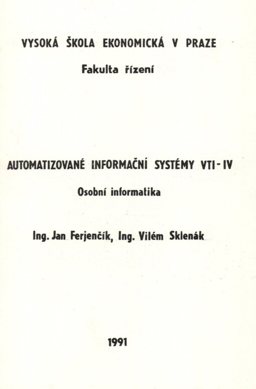 Automatizované informační systémy VTI [vědeckotechnické informace]: určeno pro stud. fak. řízení