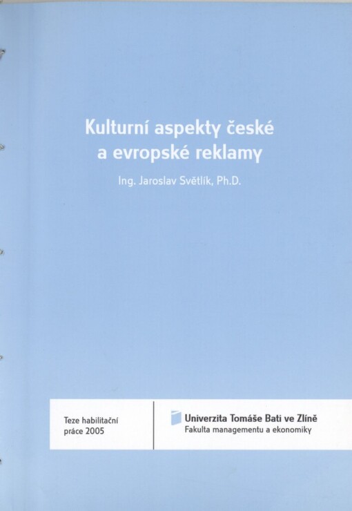 Kulturní aspekty české a evropské reklamy =: Cultural aspects of Czech and European advertising