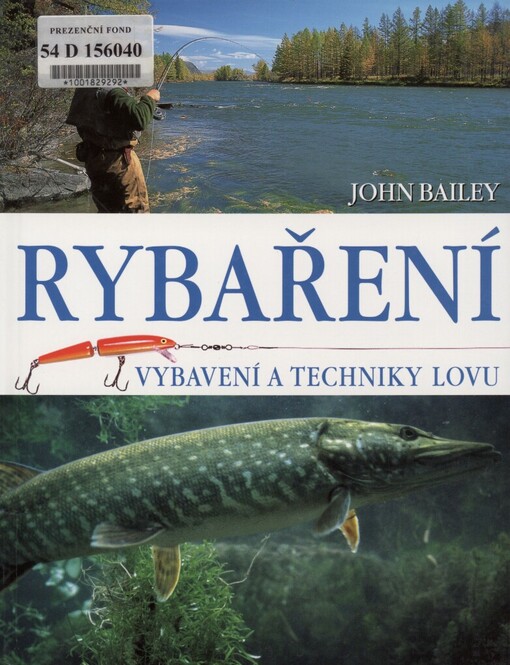 Rybaření: vybavení a techniky lovu