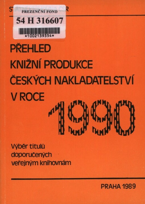 Přehled knižní produkce českých nakladatelství v roce 1990: výběr titulů doporučených veřejným knihovnám
