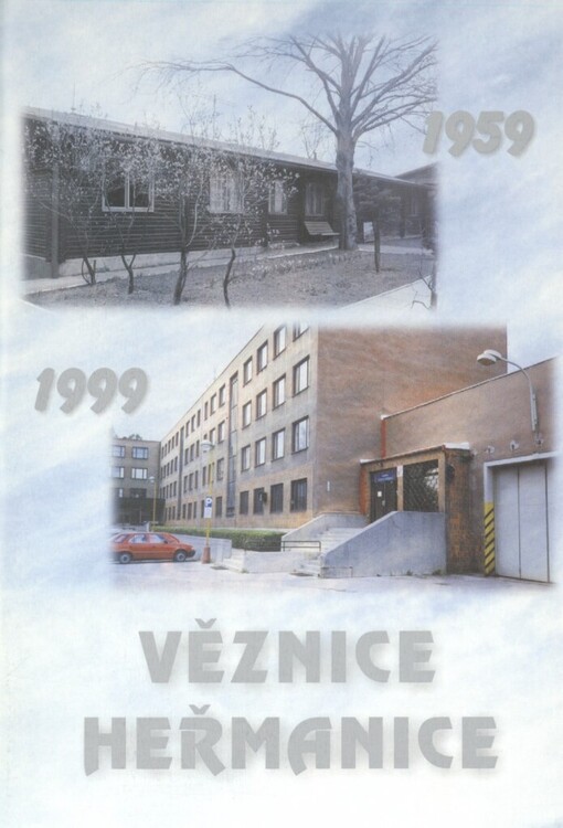 Věznice Heřmanice :1959-1999