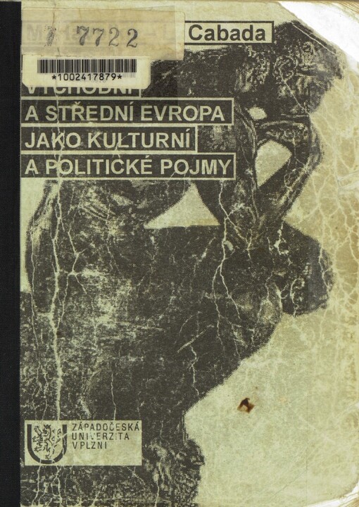 Západní, východní a střední Evropa jako kulturní a politické pojmy