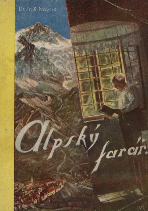 Alpský farář :episody ze života zapadlého kněze