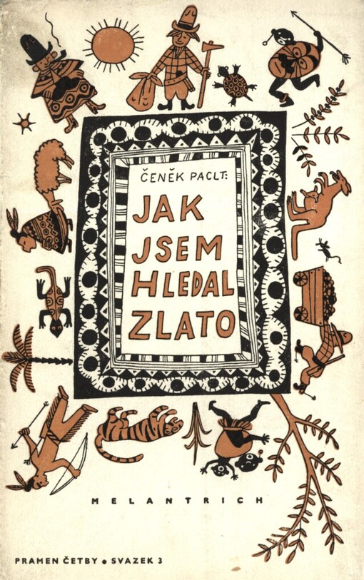 Jak jsem hledal zlato a diamanty