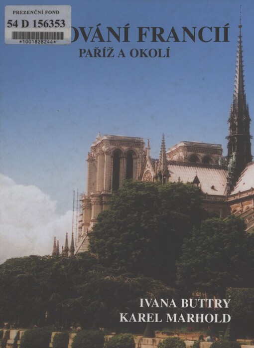 Putování Francií, Paříž a okolí