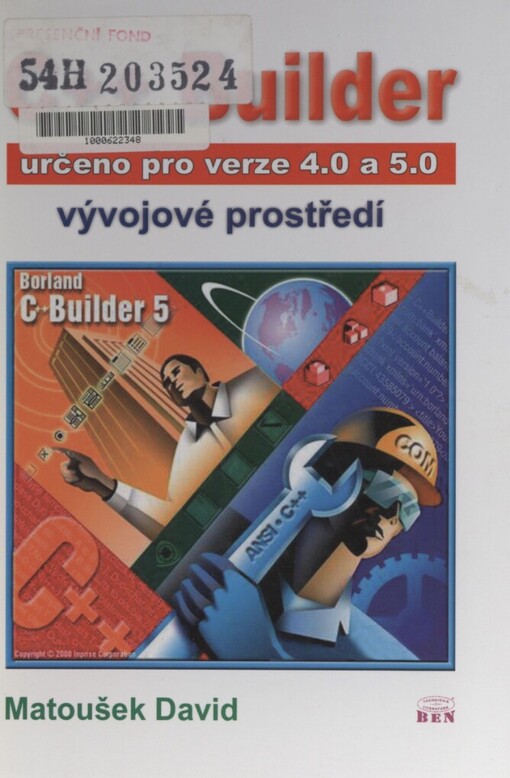 C++ Builder: vývojové prostředí : určeno pro verze 4.0 a 5.0