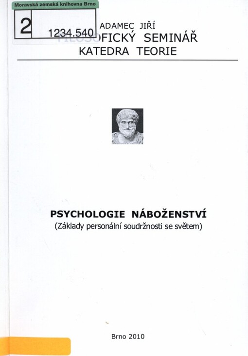 Psychologie náboženství: (základy personální soudržnosti se světem)